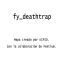 FY_DEATHTRAP